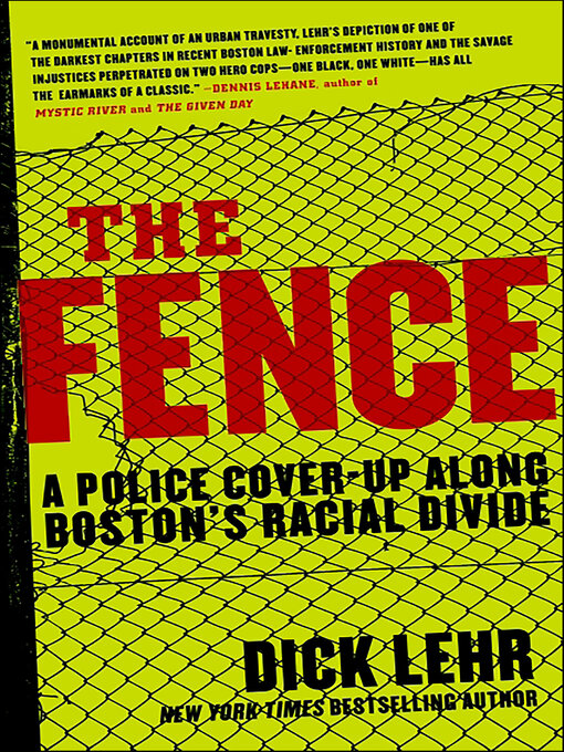 Title details for The Fence by Dick Lehr - Available